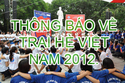 THÔNG BÁO VỀ TRẠI HÈ VIỆT NAM 2012
