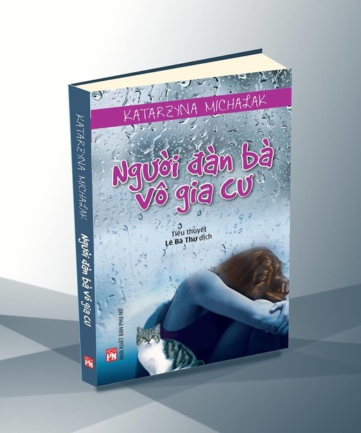 “Người đàn bà vô gia cư” -  dịch phẩm 
mới của Lê Bá Thự ra mắt bạn đọc.