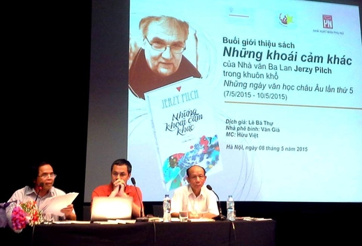 Giới thiệu sách  “NHỮNG KHOÁI CẢM KHÁC” của nhà văn Ba Lan  JERZY PILCH tại Hà Nội.