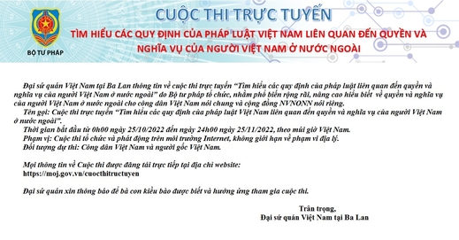 ĐSQ VIỆT NAM TẠI BA LAN: Thông báo cuộc thi trực tuyến “Tìm hiểu các quy định của pháp luật Việt Nam liên quan đến quyền và nghĩa vụ của người Việt Nam ở nước ngoài”.