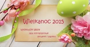 Wielkanoc- Lễ phục sinh ở Ba Lan năm 2015