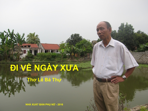 Lê Bá Thự-

Đường thơ “Đi về ngày xưa”