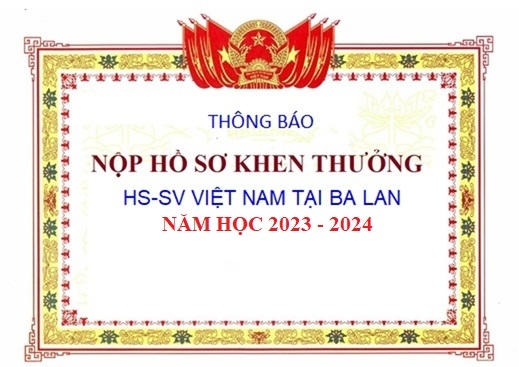 ĐẠI SỨ QUÁN VIỆT NAM TẠI BA LAN: Thông báo nộp hồ sơ xét khen thưởng học sinh, sinh viên Việt Nam tại Ba Lan, năm học 2023-2024